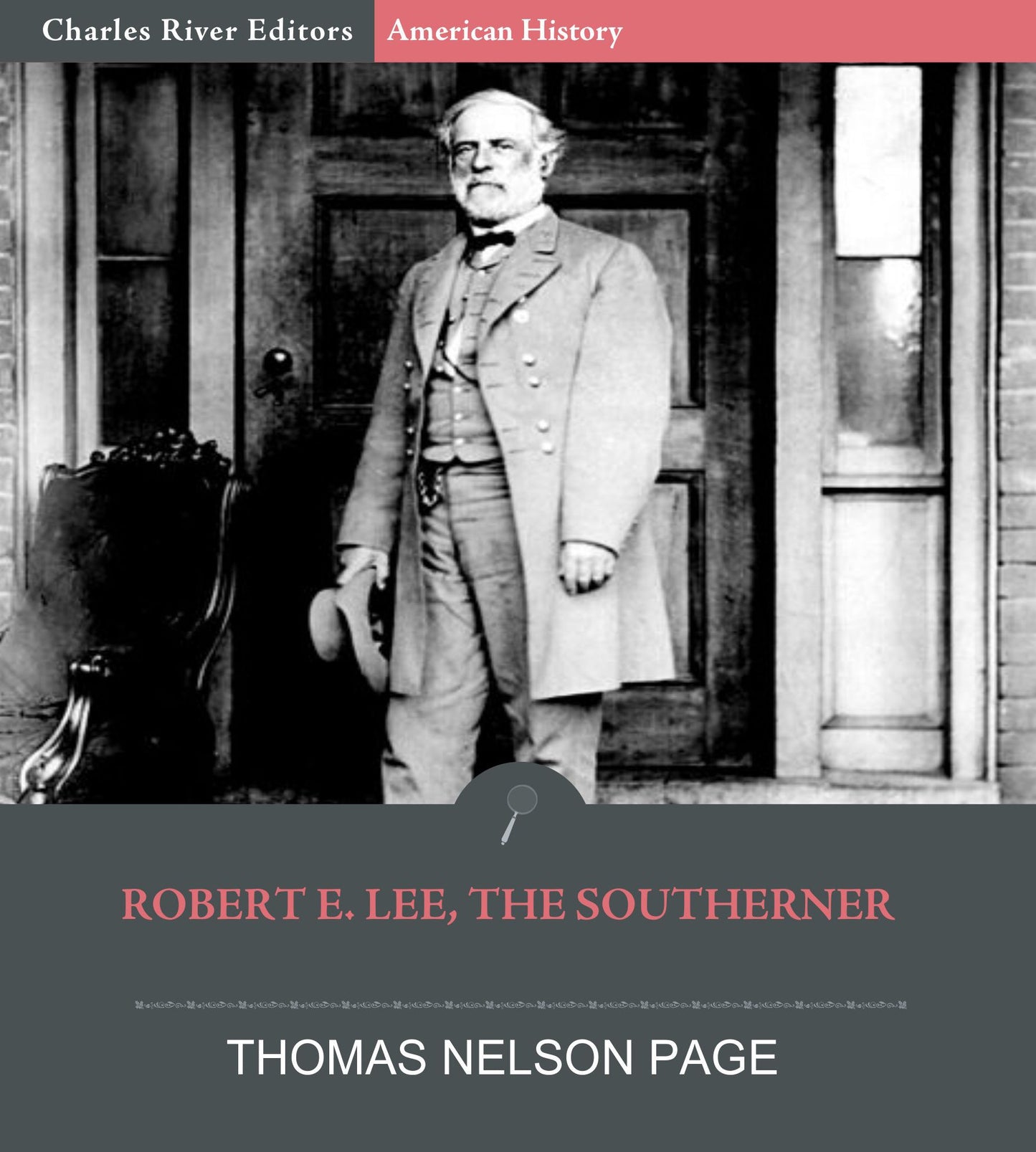 Robert E. Lee, the Southerner