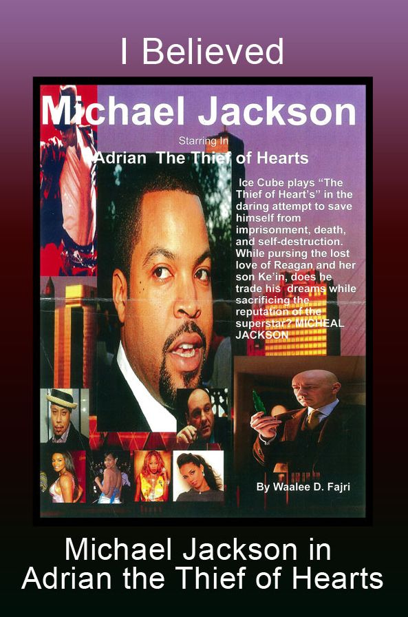 I Believed Michael Jackson in Adrian the Thief of Hearts