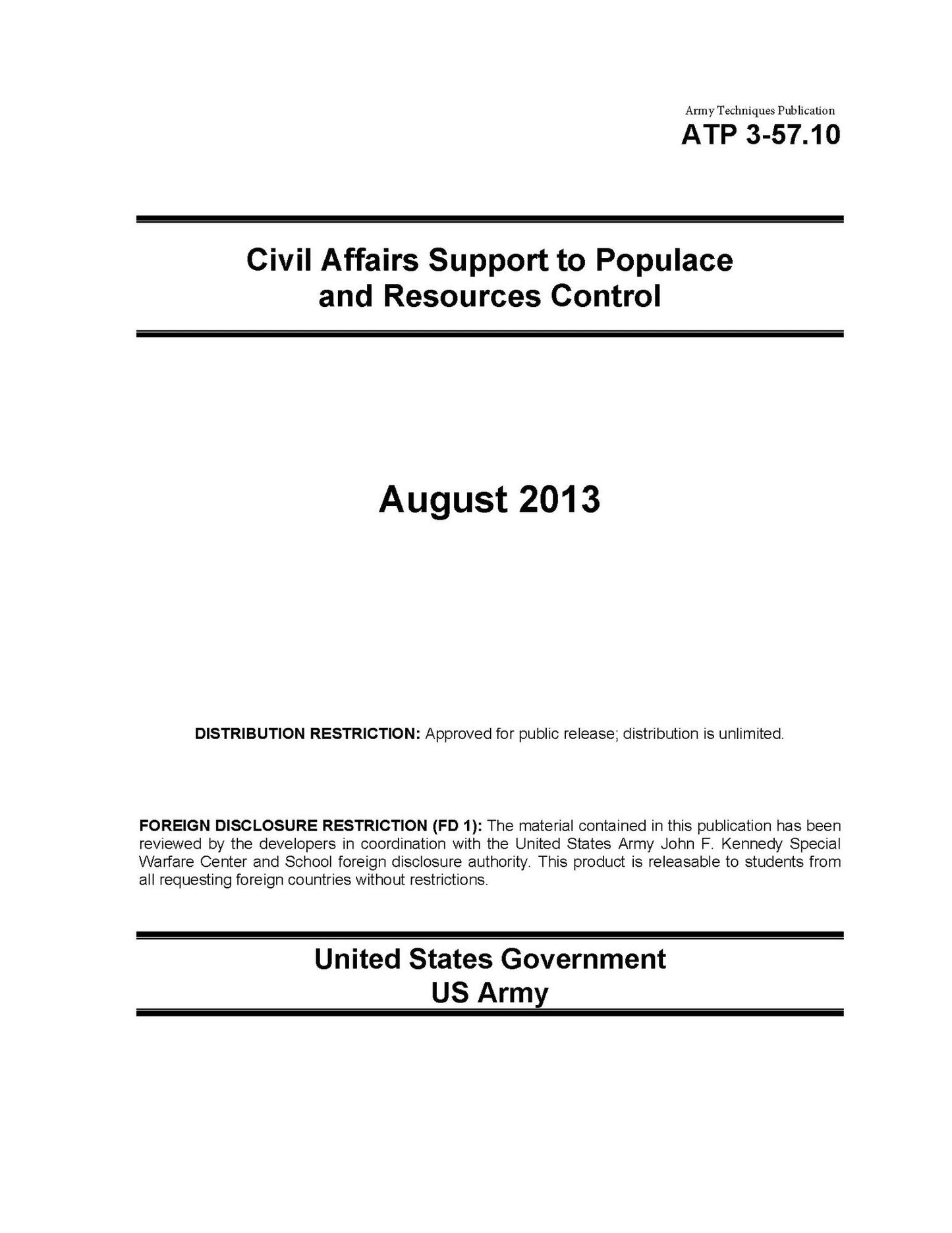 Army Techniques Publication ATP 3-57.10 Civil Affairs Support to Populace and Resources Control August 2013
