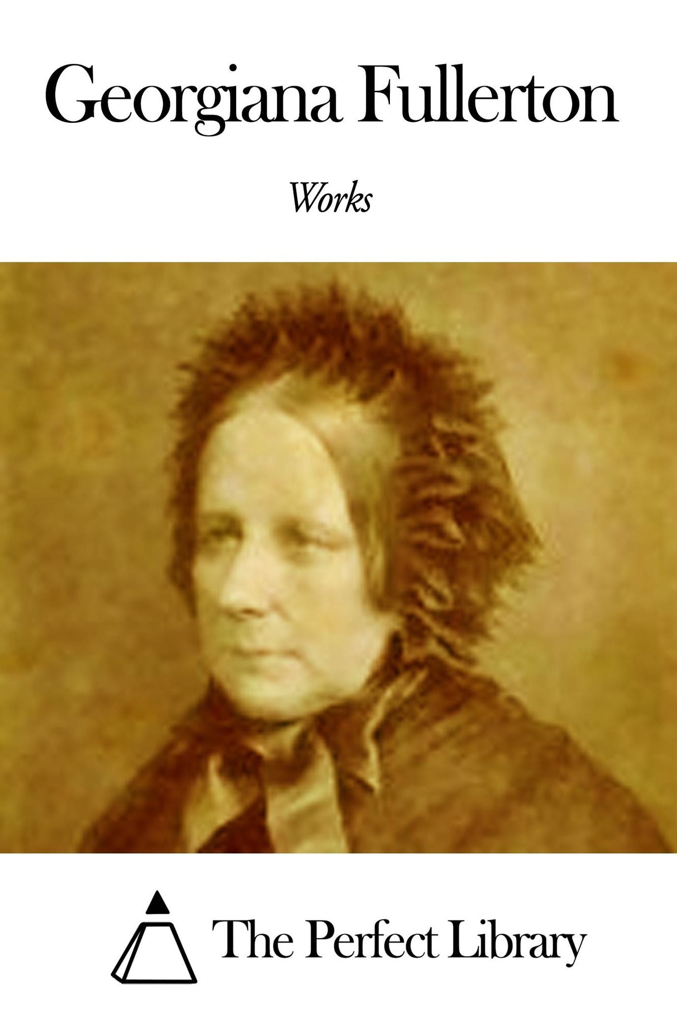 Works of Georgiana Fullerton