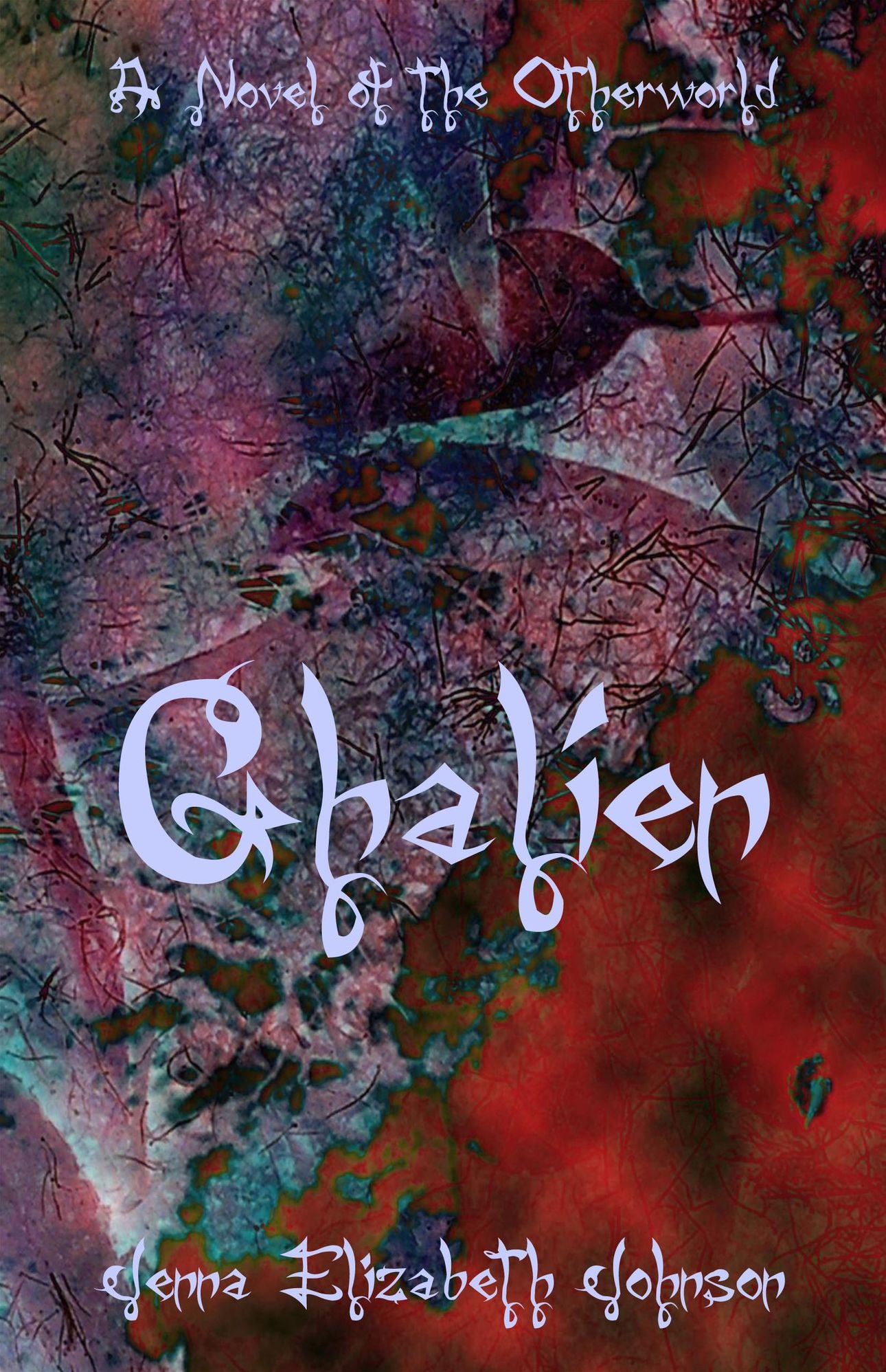 Ghalien - A Novel of the Otherworld