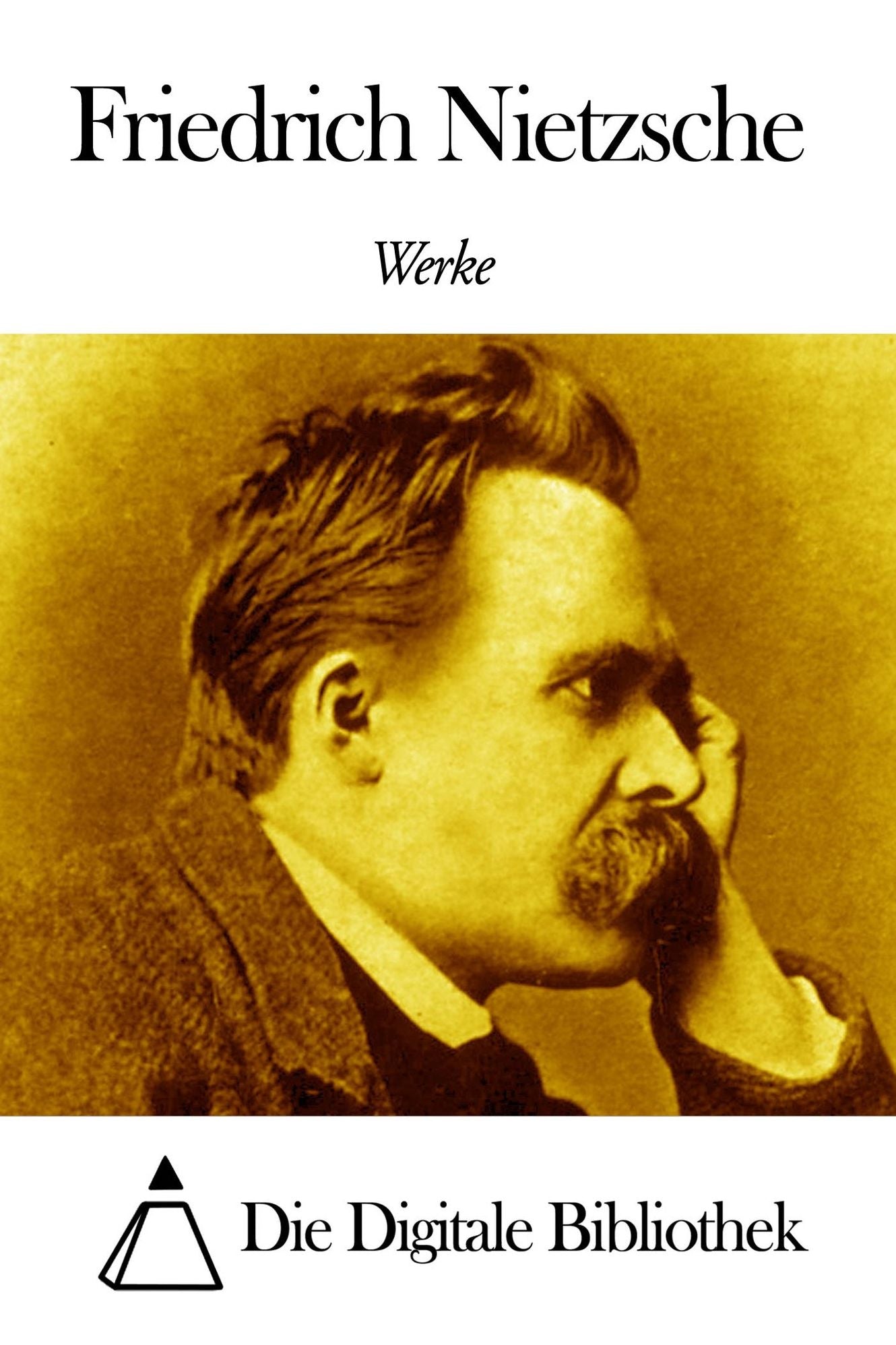 Werke von Friedrich Nietzsche