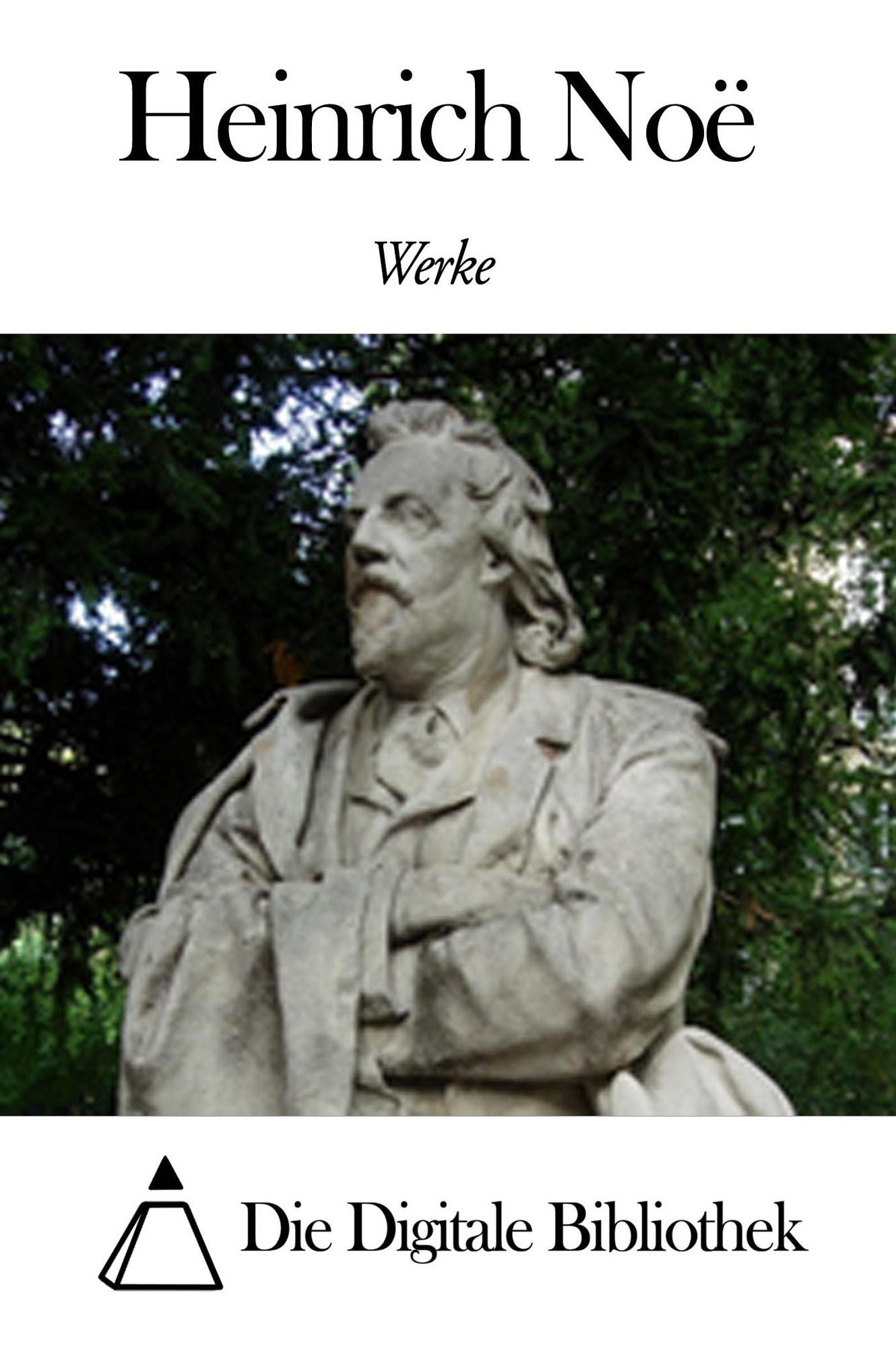 Werke von Heinrich Noë