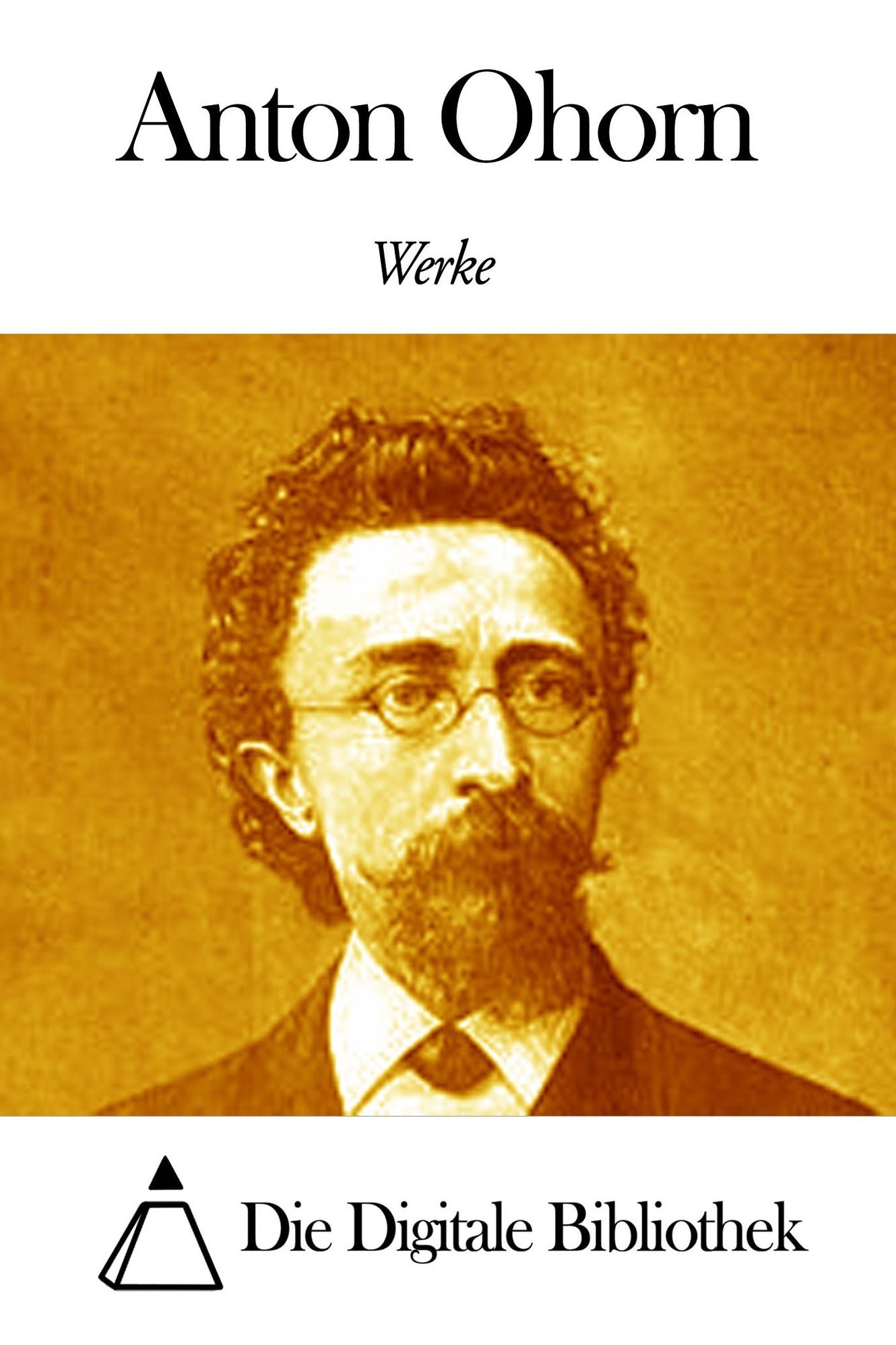 Werke von Anton Ohorn