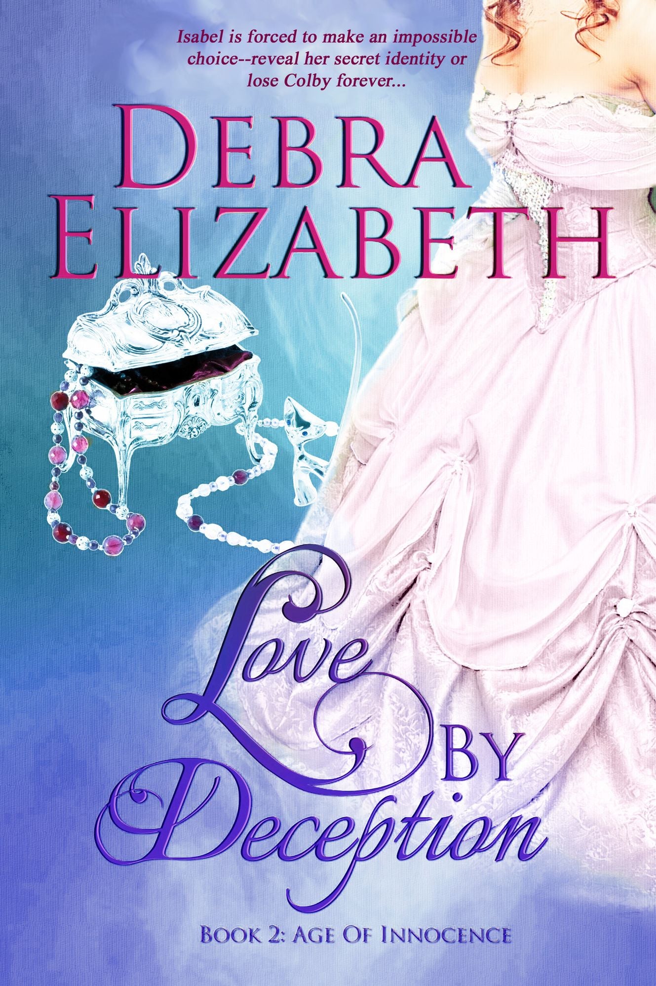 Love by Deception (Book 2, Age of Innocence)