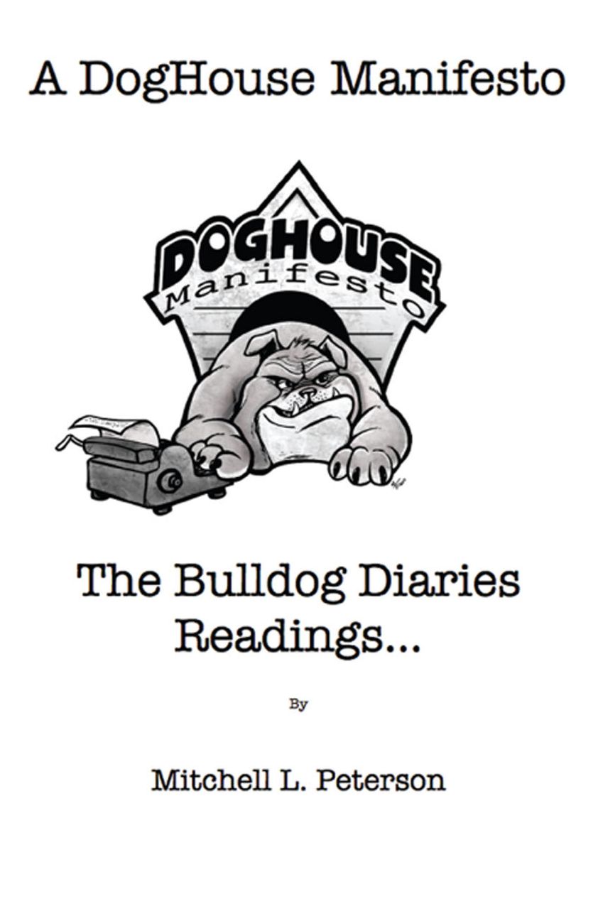 A DogHouse Manifesto: The Bulldog Diaries Readings…