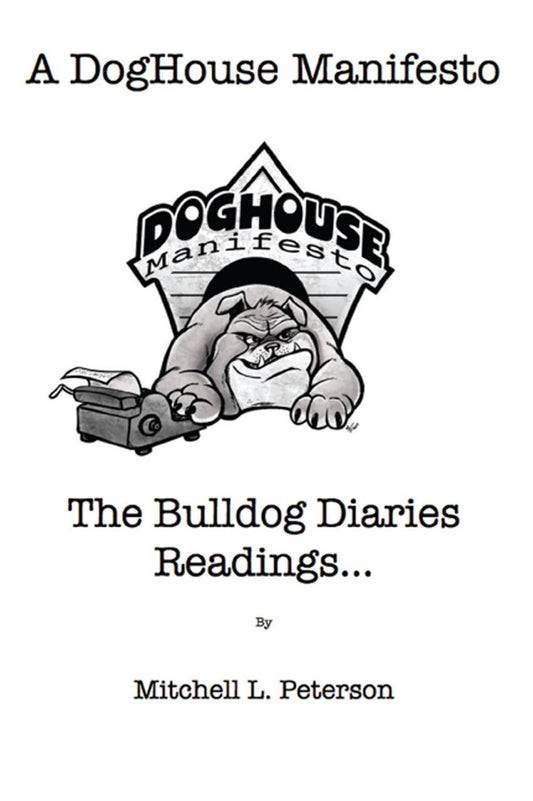 A DogHouse Manifesto: The Bulldog Diaries Readings…