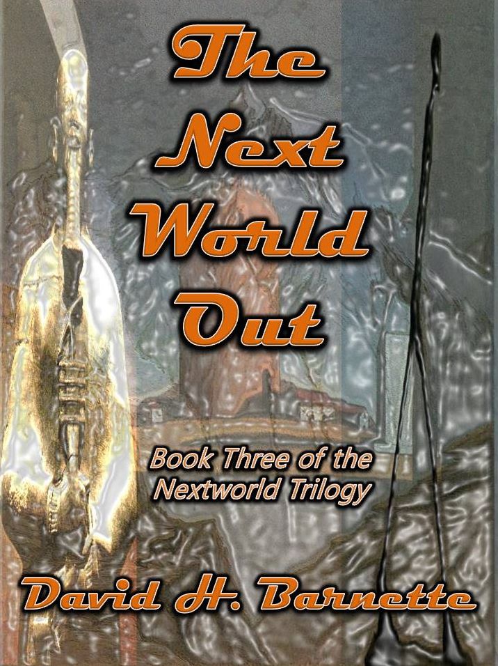 The Next World Out