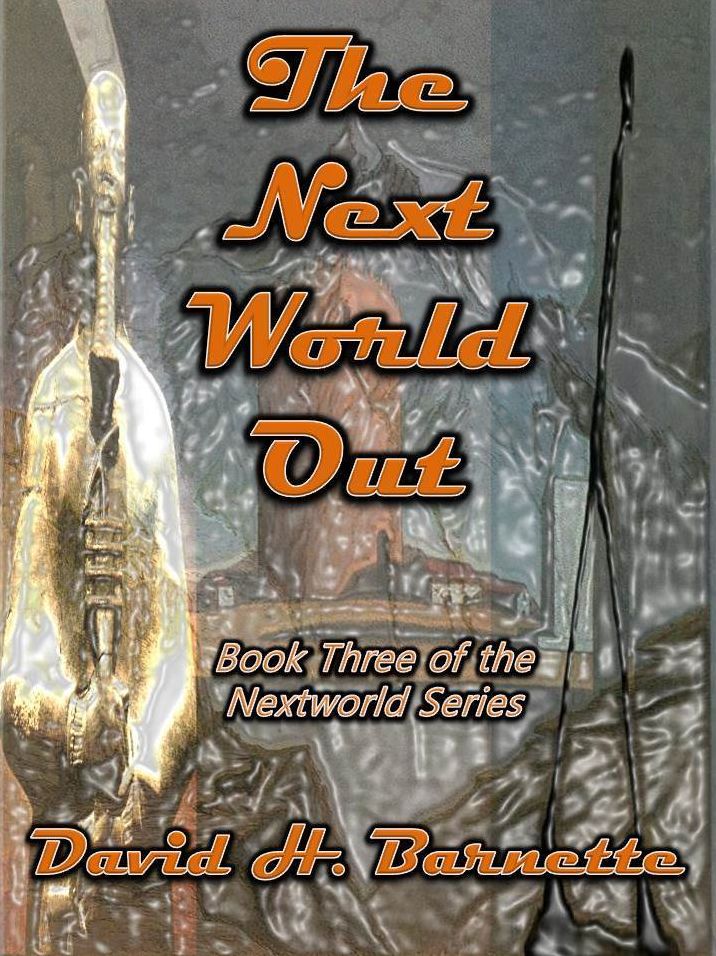 The Next World Out