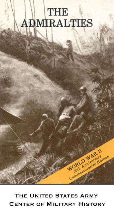 The Admiralties: Operations of the 1st Cavalry Division, 29 February-18 May 1944