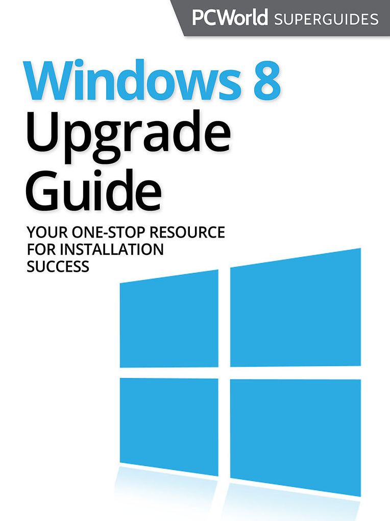Windows 8 Upgrade Guide