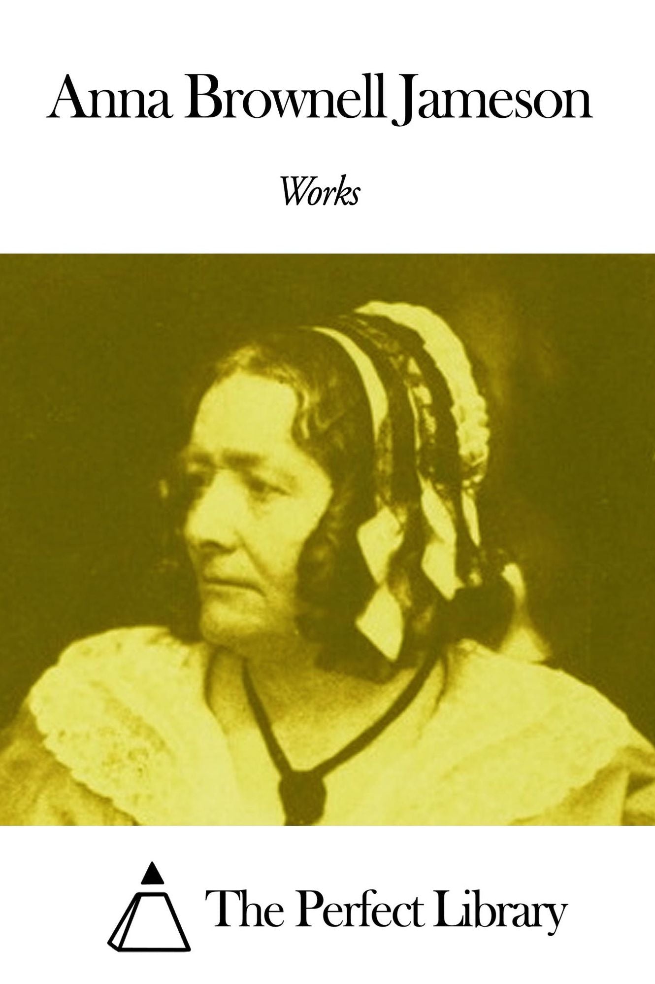 Works of Anna Brownell Jameson
