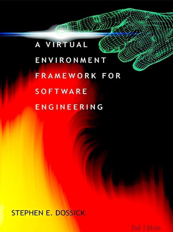 A Virtual Environment Framework For Software Engineering, 2nd Edition