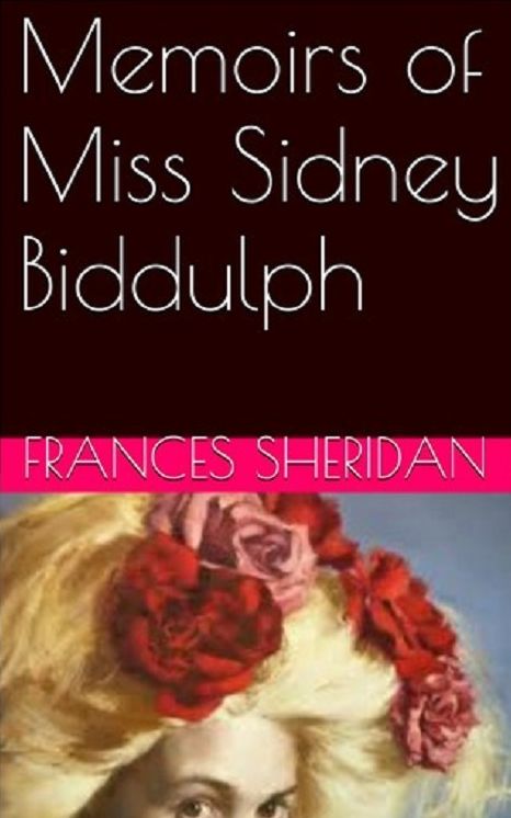Memoirs of Miss Sidney Biddulph