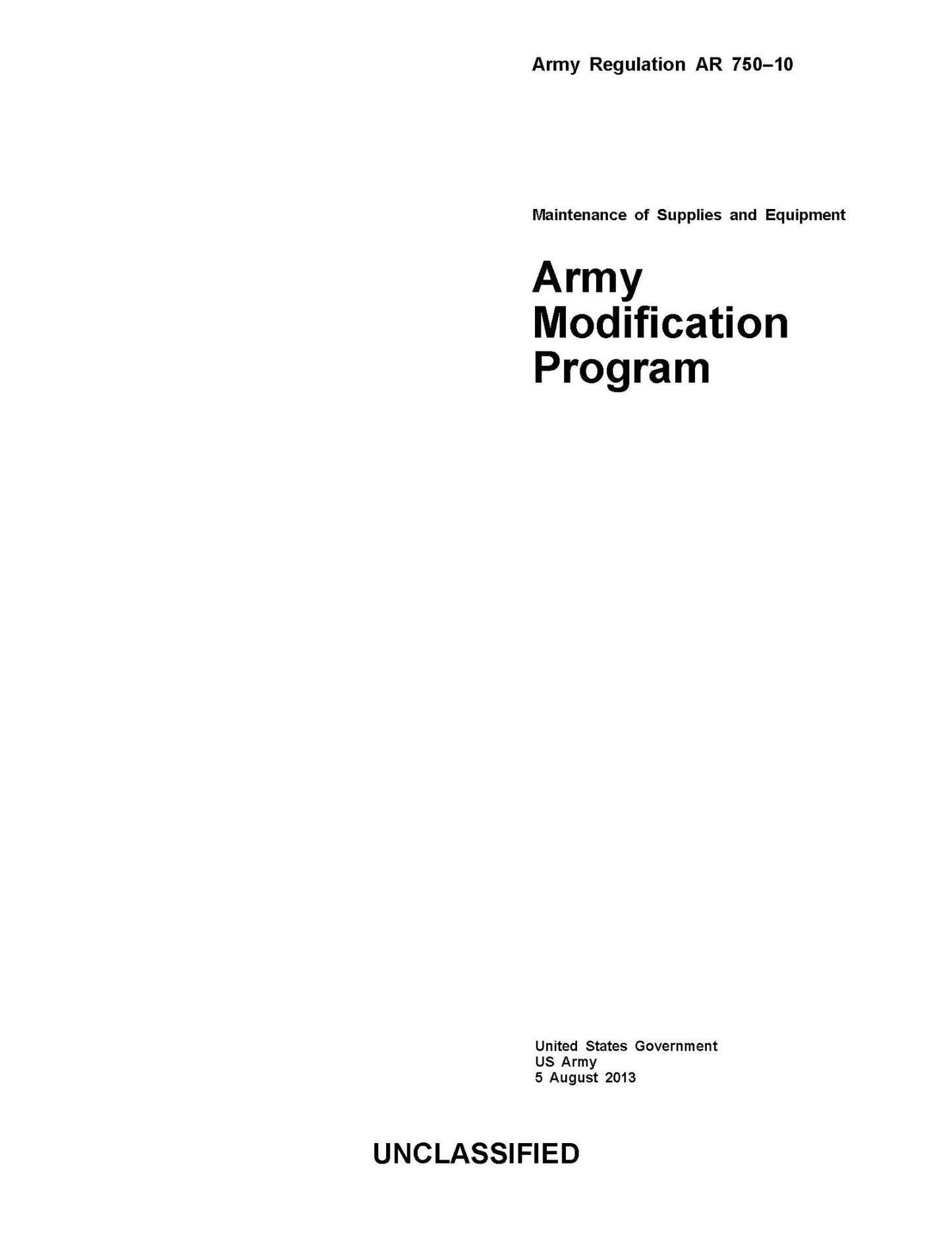 Army Regulation AR 750-10 Army Modification Program 5 August 2013