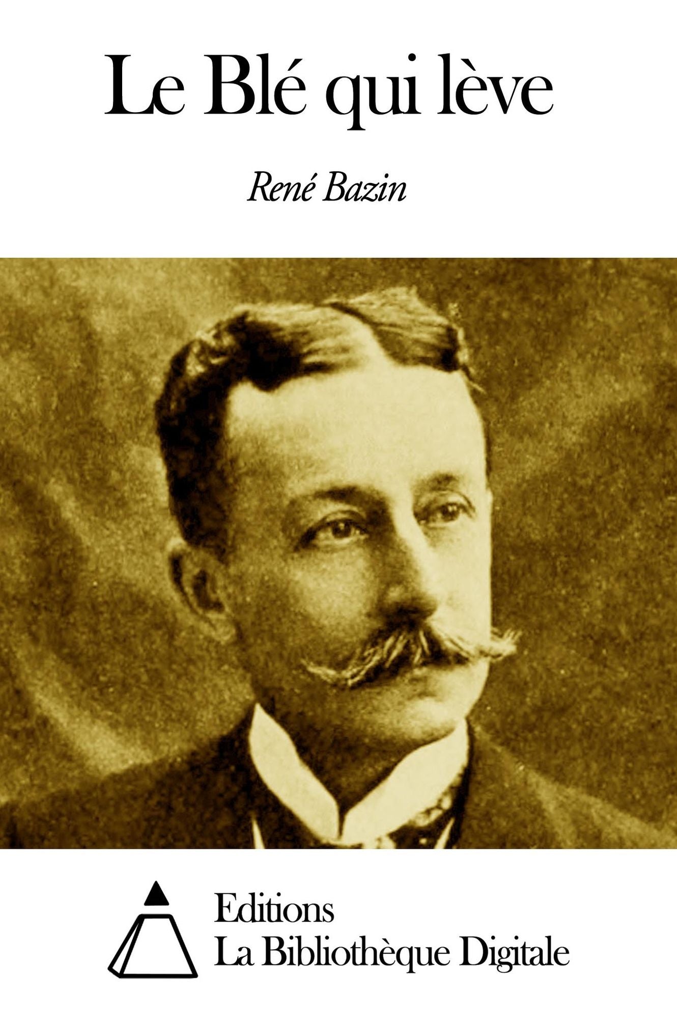 Le Bl&eacute; qui l&egrave;ve