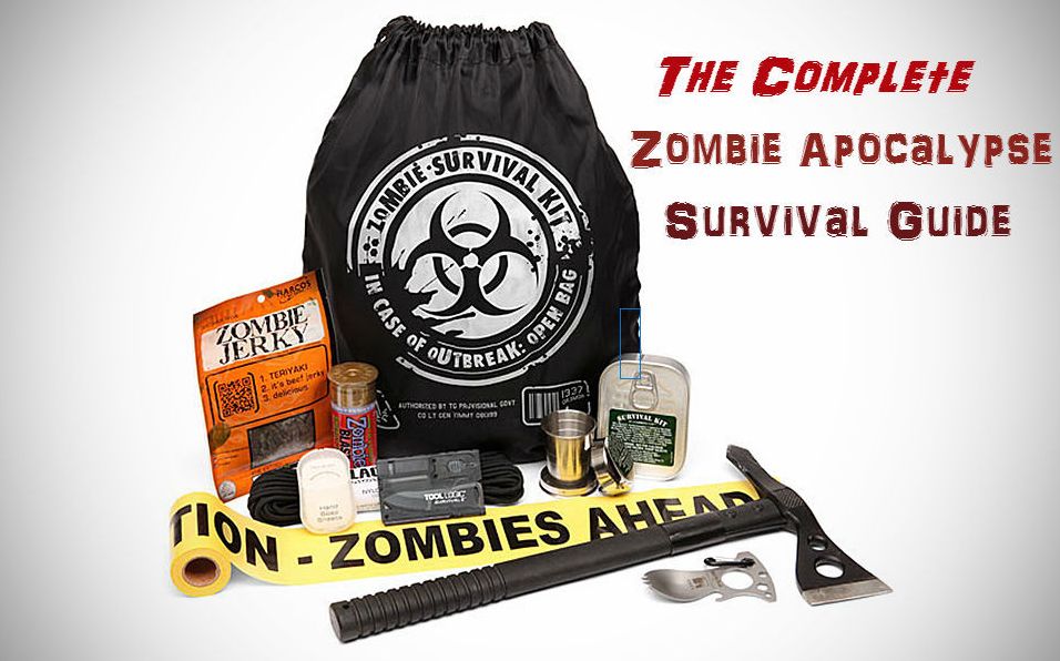 The Complete Zombie Apocalypse Guide