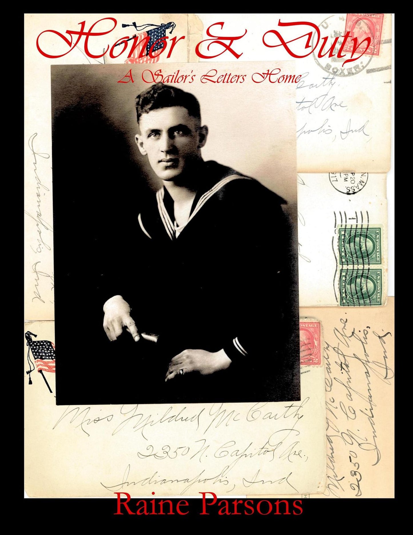 Honor and Duty...A Sailor's Letters Home