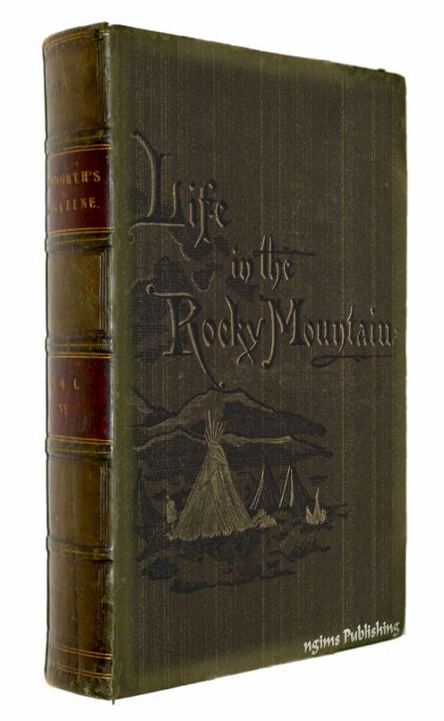 A Lady's Life in the Rocky Mountains (Illustrated + FREE audiobook link + Active TOC)