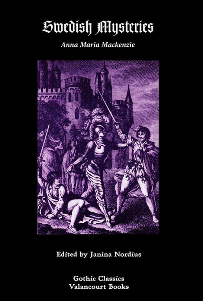 Swedish Mysteries, or, Hero of the Mines (Gothic Classics)