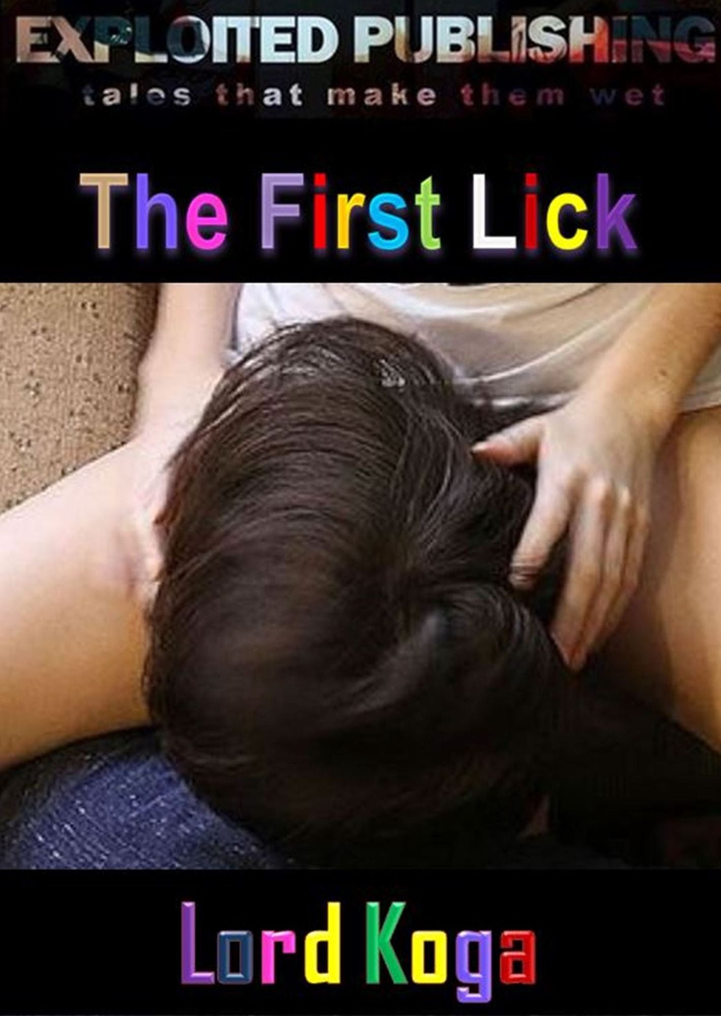 The First Lick: A Tale of First-time Cunnelingus