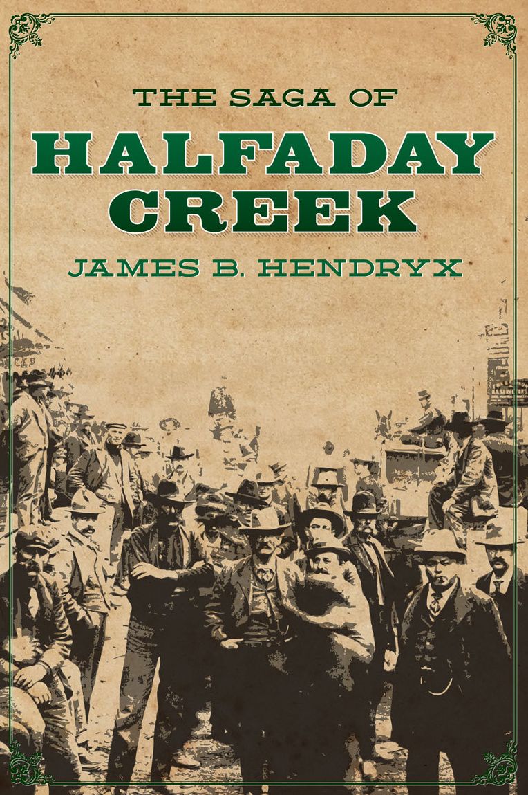 The Saga of Halfaday Creek