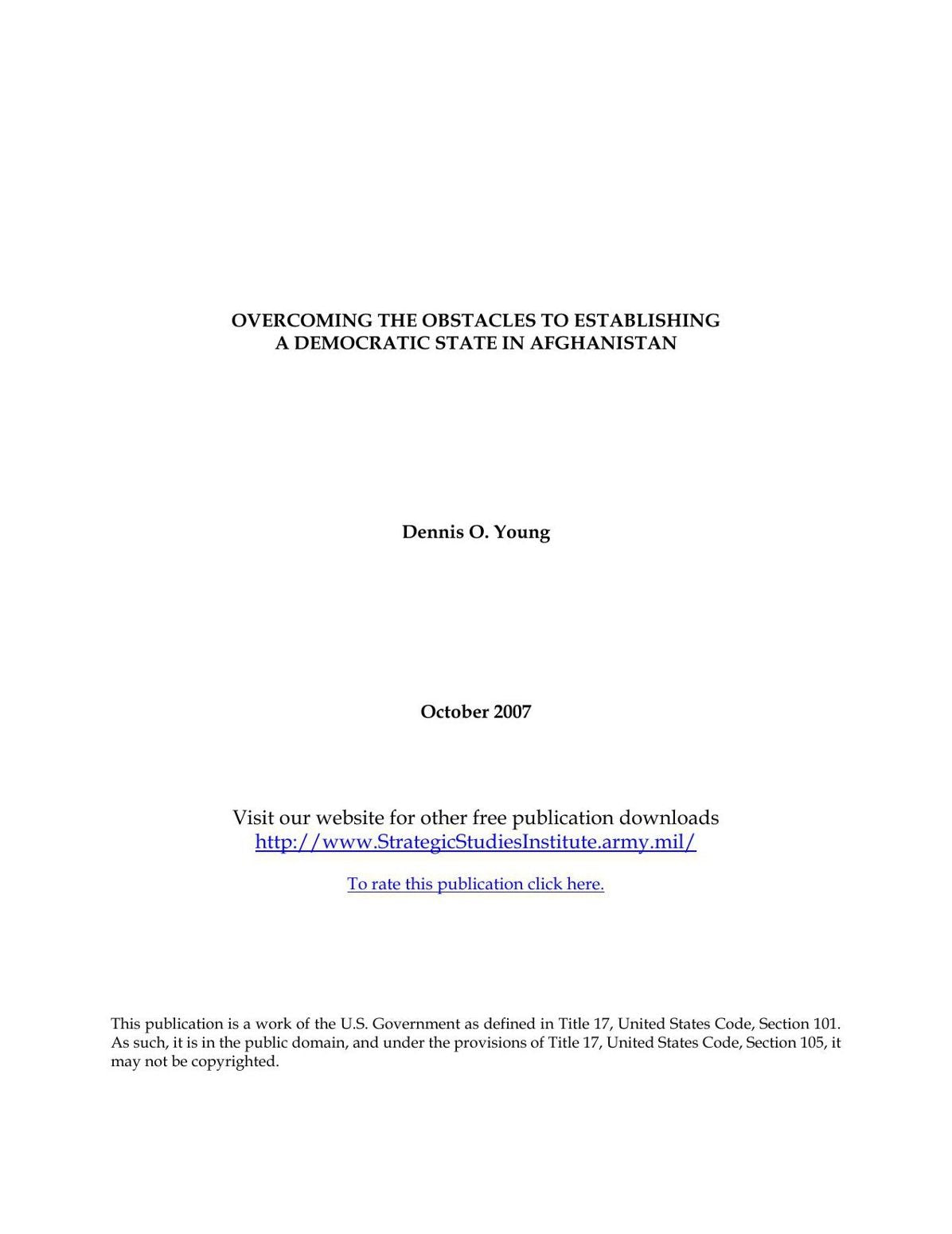OVERCOMING THE OBSTACLES TO ESTABLISHING A DEMOCRATIC STATE IN AFGHANISTAN