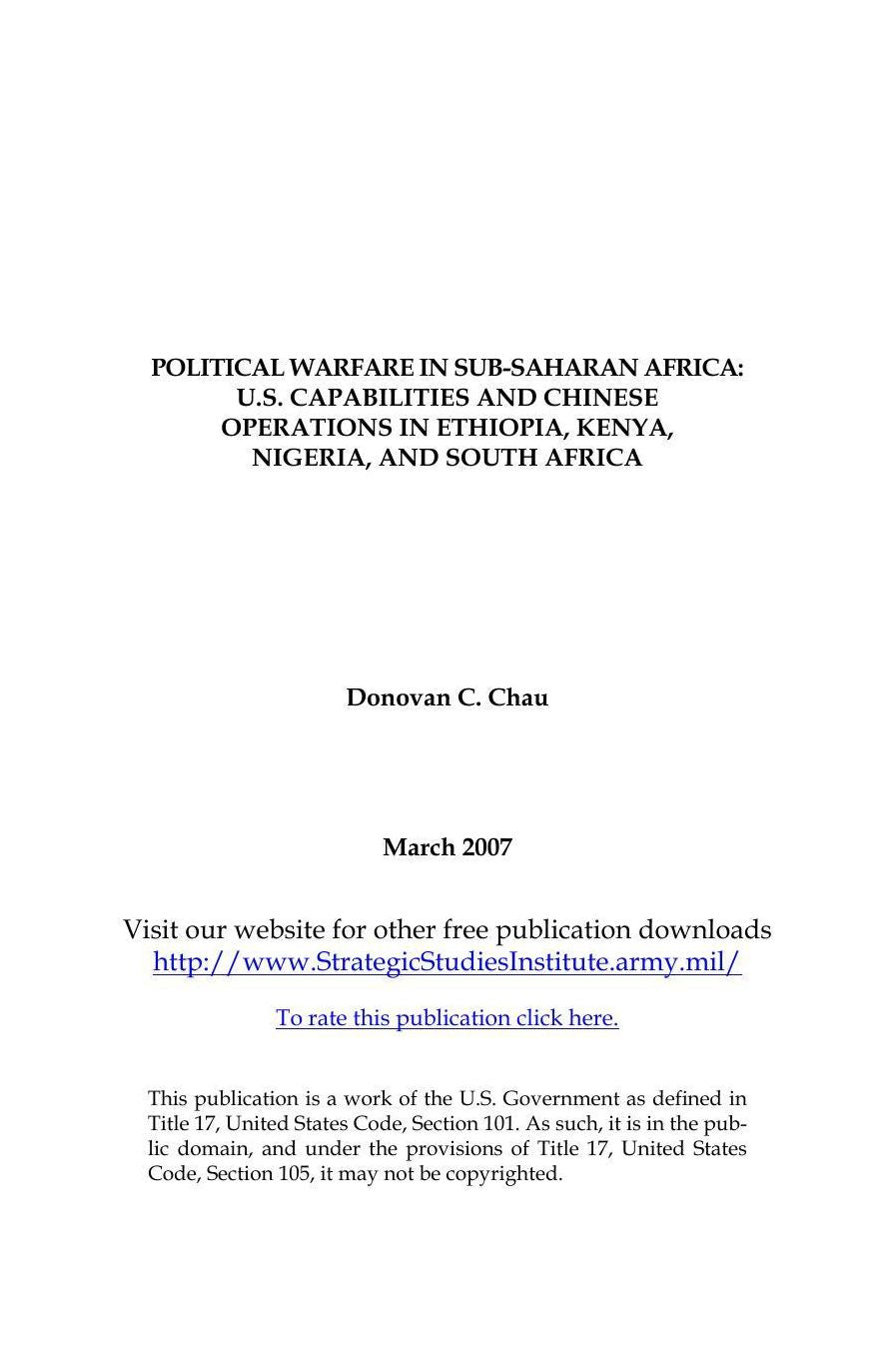 POLITICAL WARFARE IN SUB-SAHARAN AFRICA: U.S. CAPABILITIES AND CHINESE OPERATIONS IN ETHIOPIA, KENYA, NIGERIA, AND SOUTH AFRICA