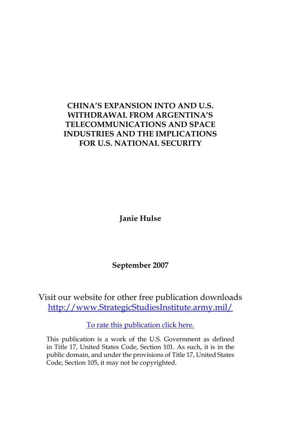 CHINA’S EXPANSION INTO AND U.S. WITHDRAWAL FROM ARGENTINA’S TELECOMMUNICATIONS AND SPACE INDUSTRIES AND THE IMPLICATIONS FOR U.S. NATIONAL SECURITY