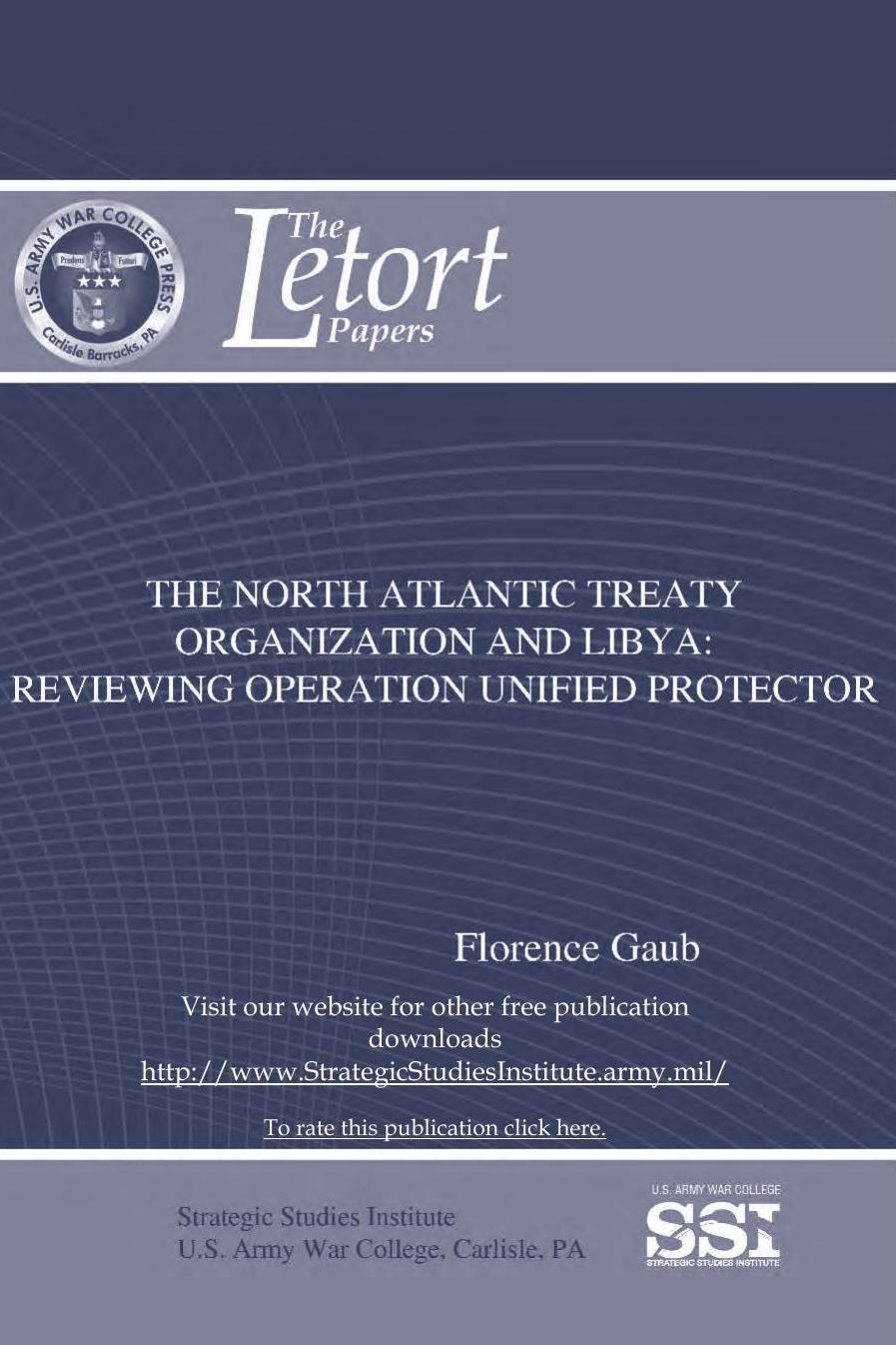 The North Atlantic Treaty Organization And Libya: Reviewing Operation Unified Protection