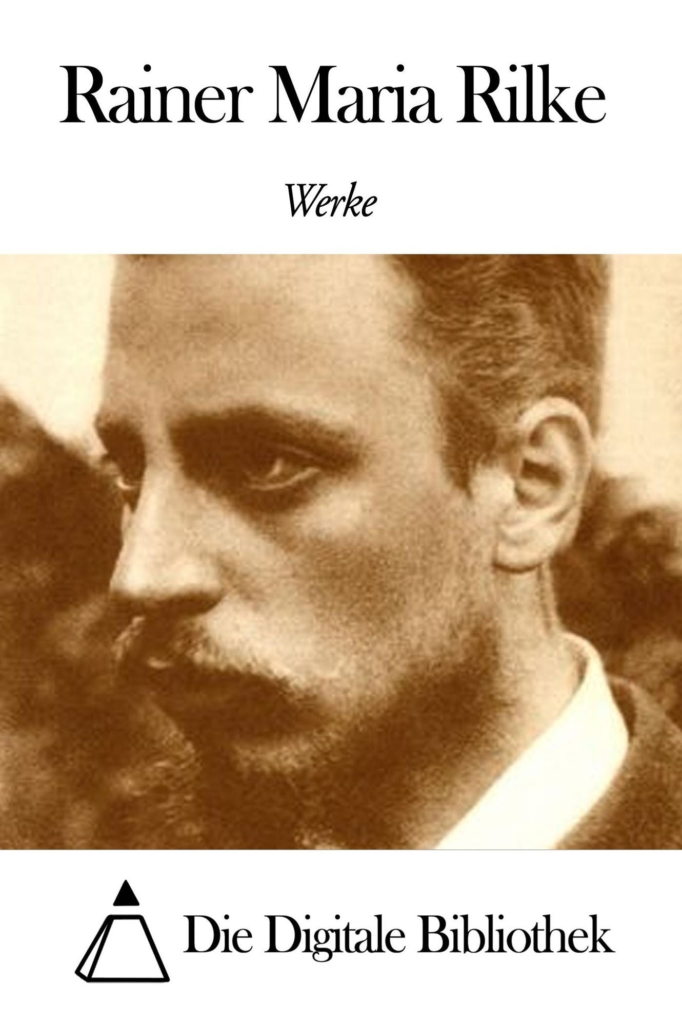 Werke von Rainer Maria Rilke