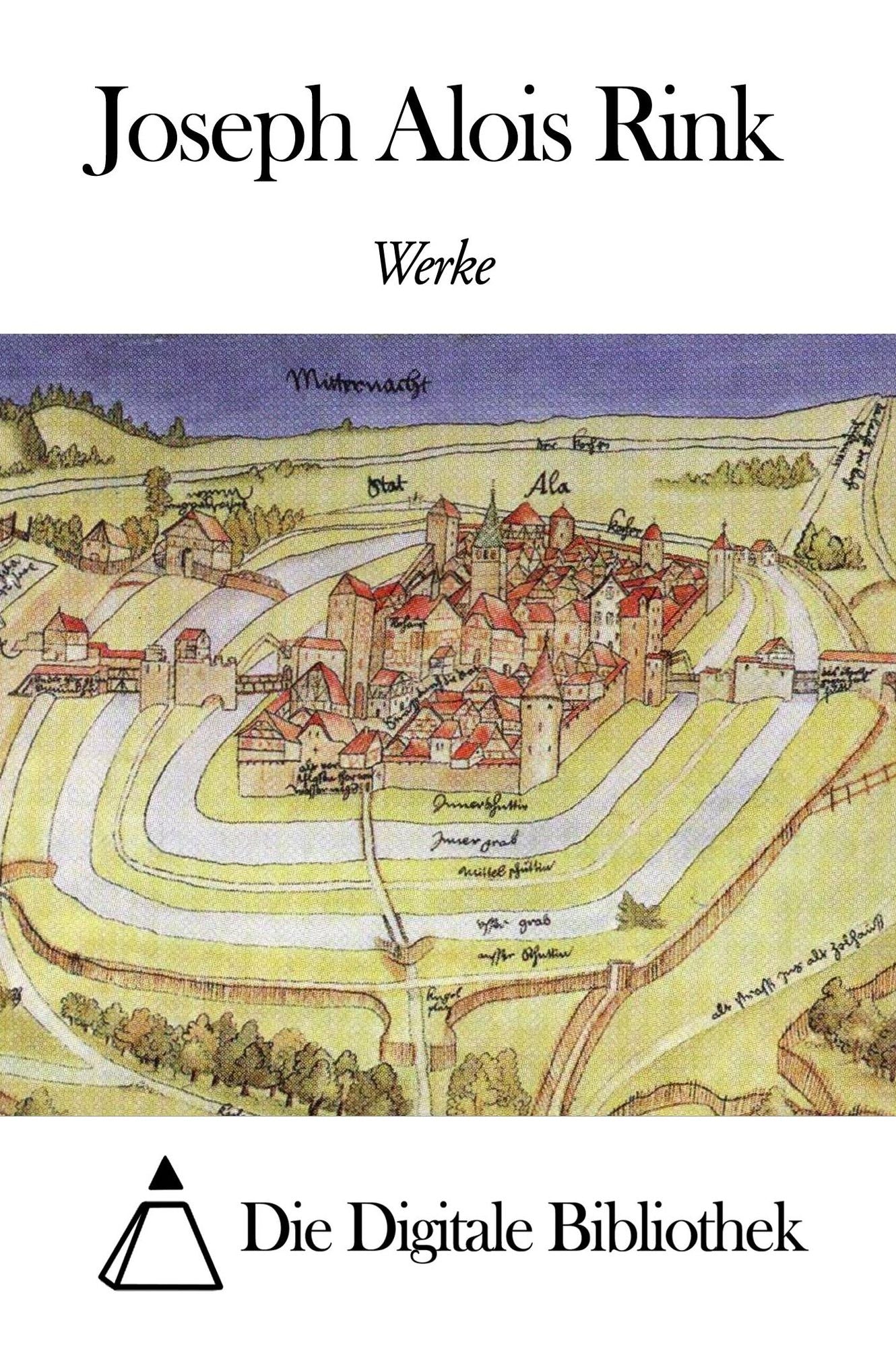 Werke von Joseph Alois Rink