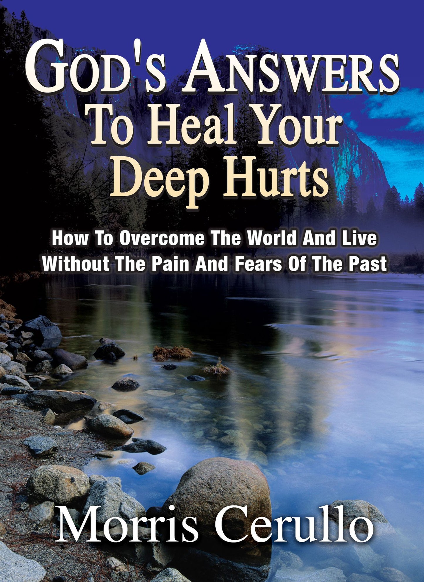 God's Answers to Heal Your Deep Hurts
