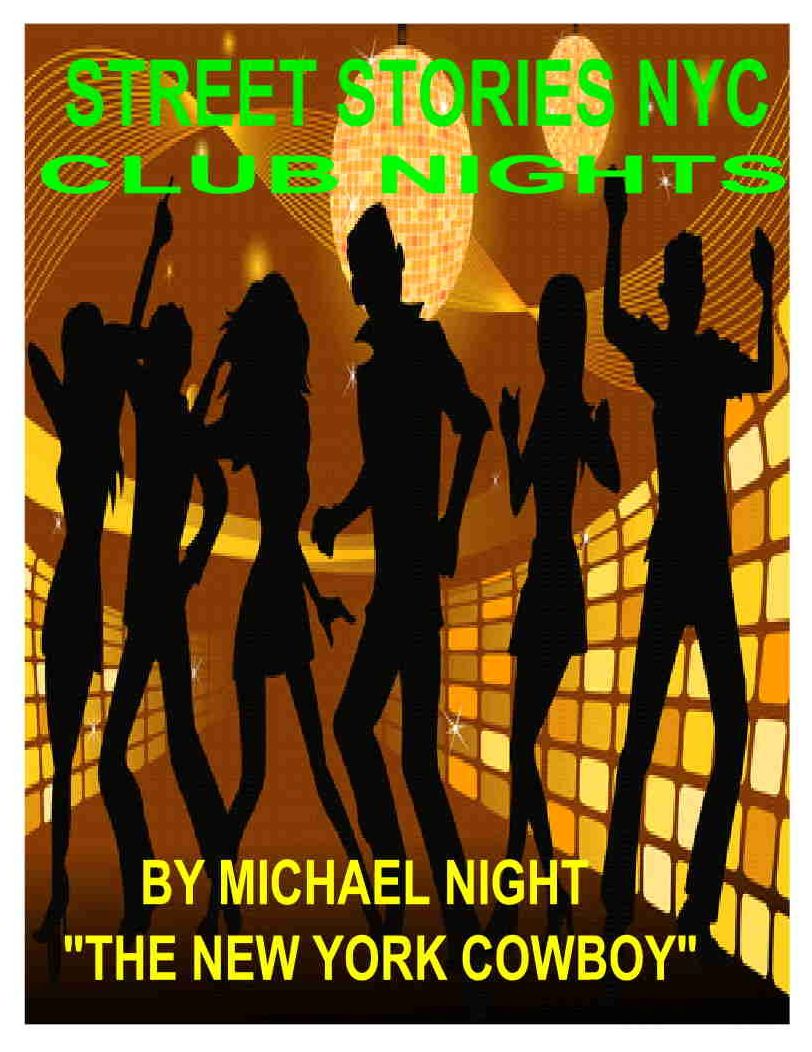 Street Stories NYC Club Nights