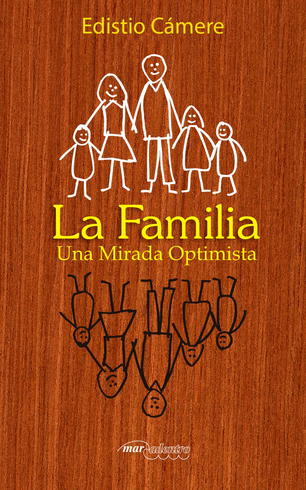 La Familia: Una mirada optimista