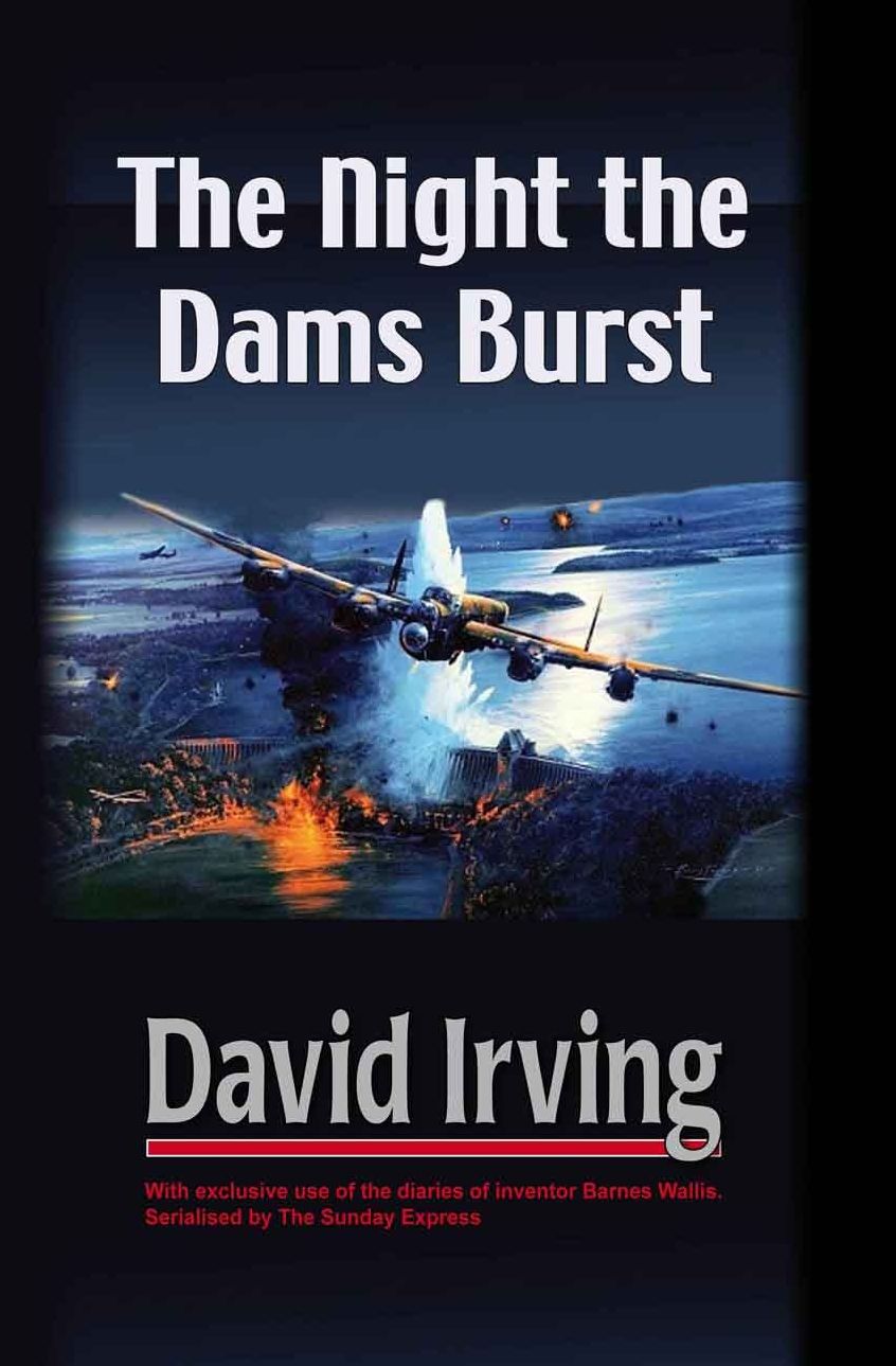 The Night the Dams Burst