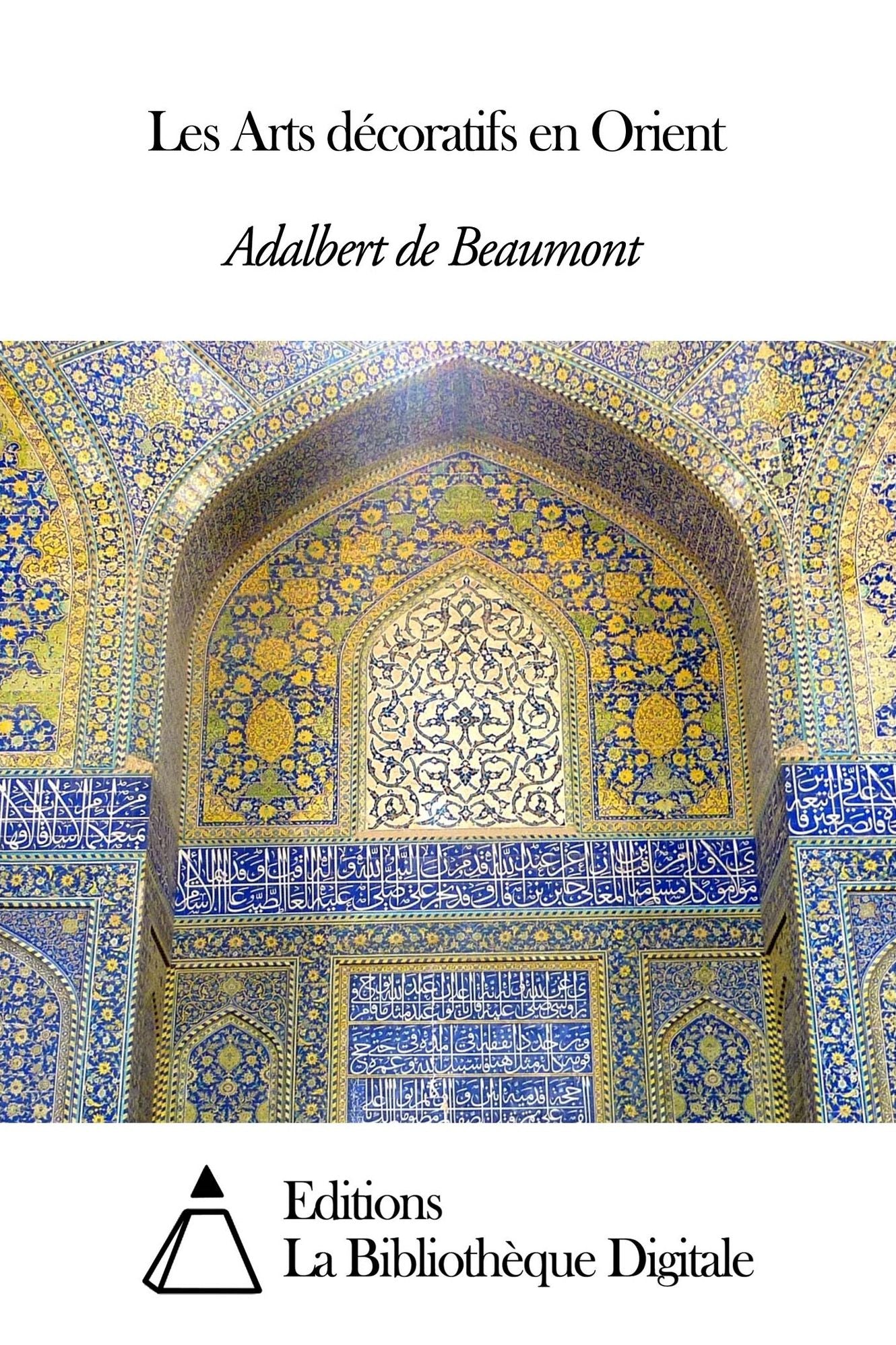 Les Arts d&eacute;coratifs en Orient