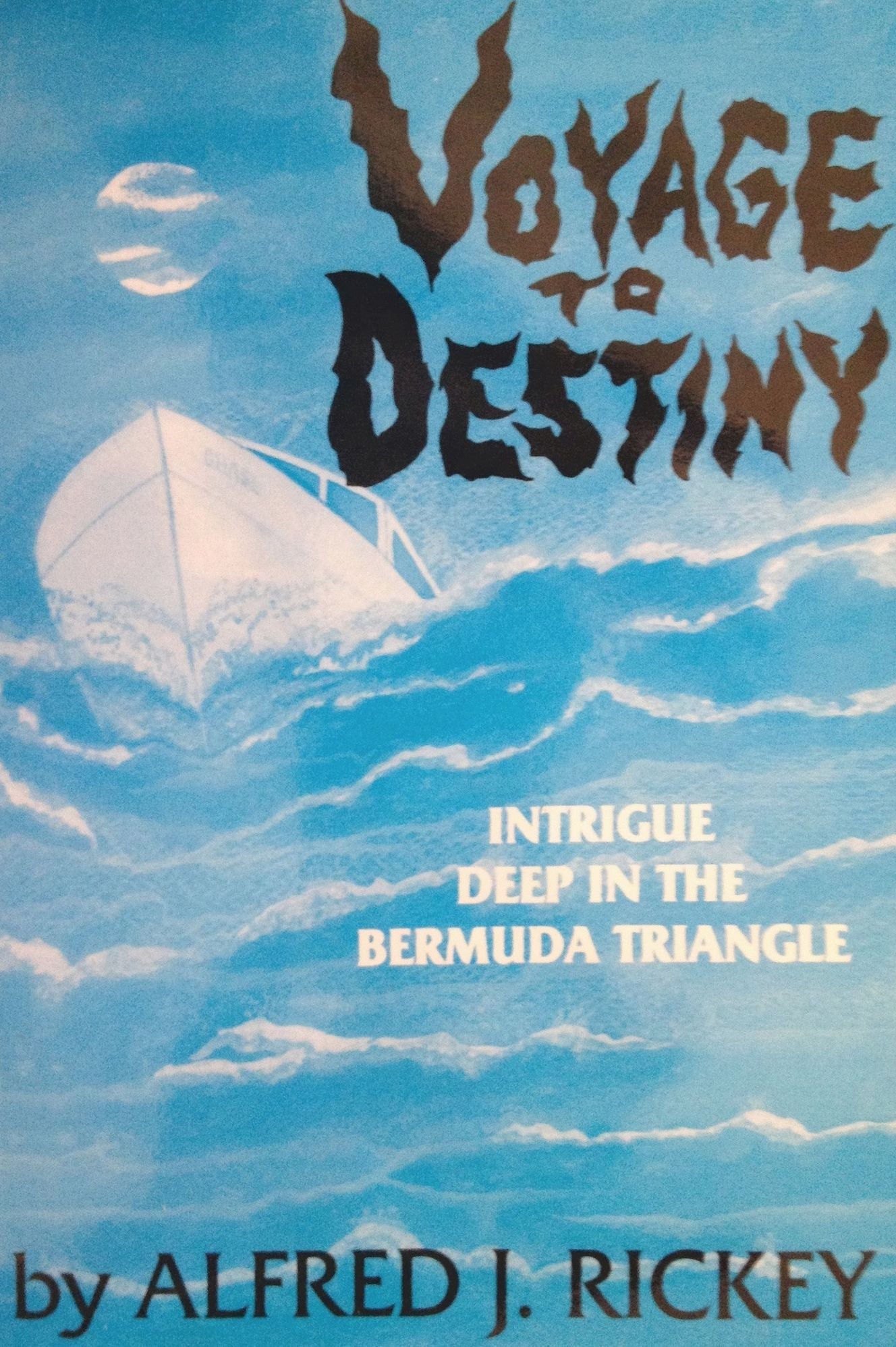 Voyage to Destiny