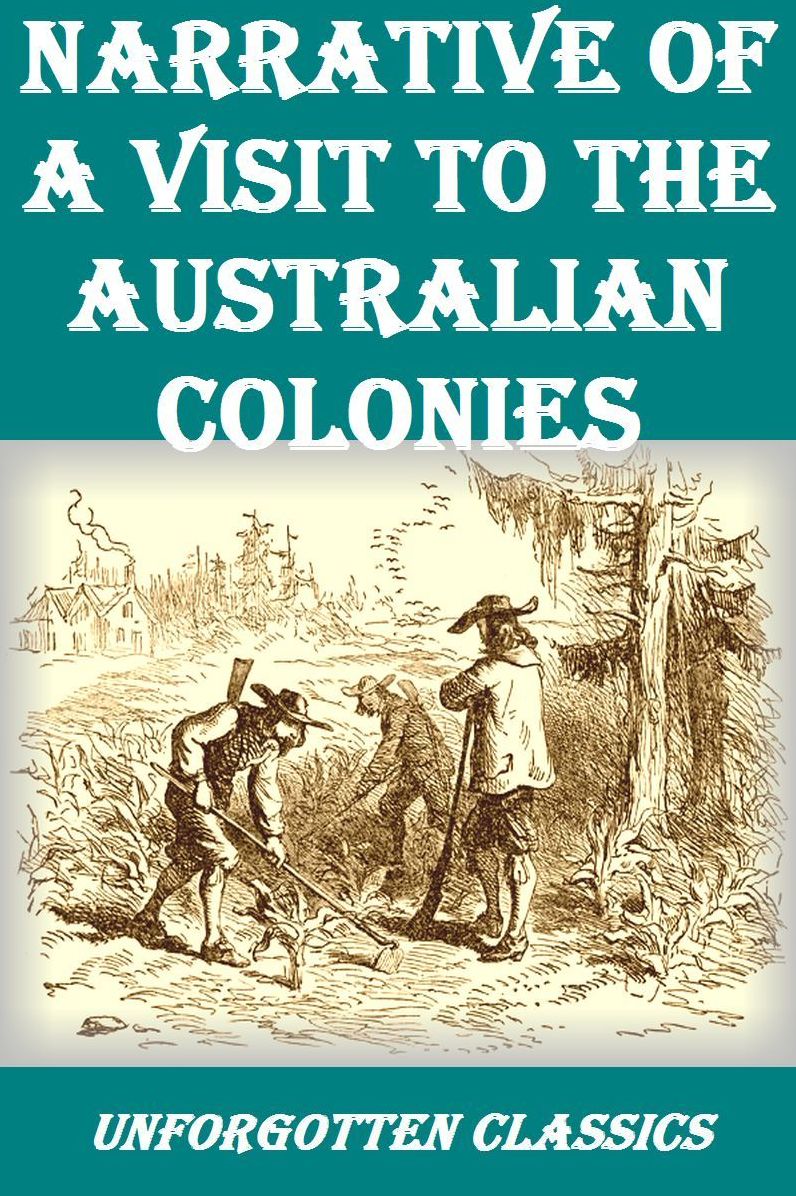 Narrative of a Visit to the Australian Colonies