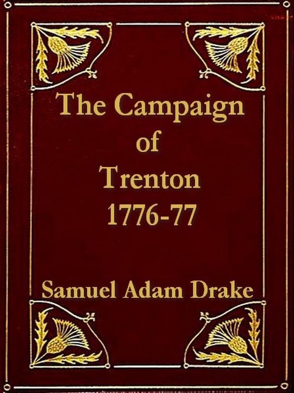 The Campaign of Trenton 1776-77