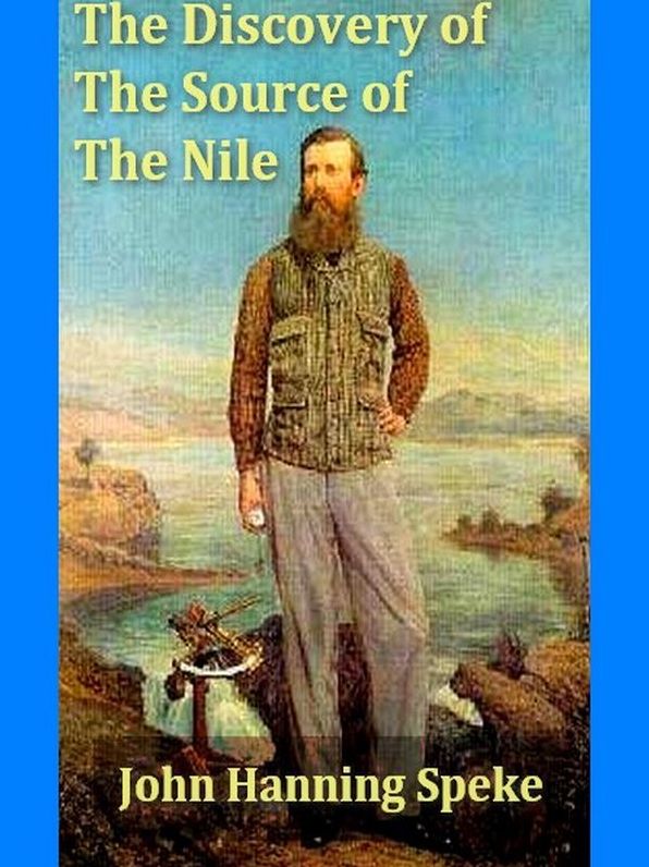 The Discovery of the Source of the Nile