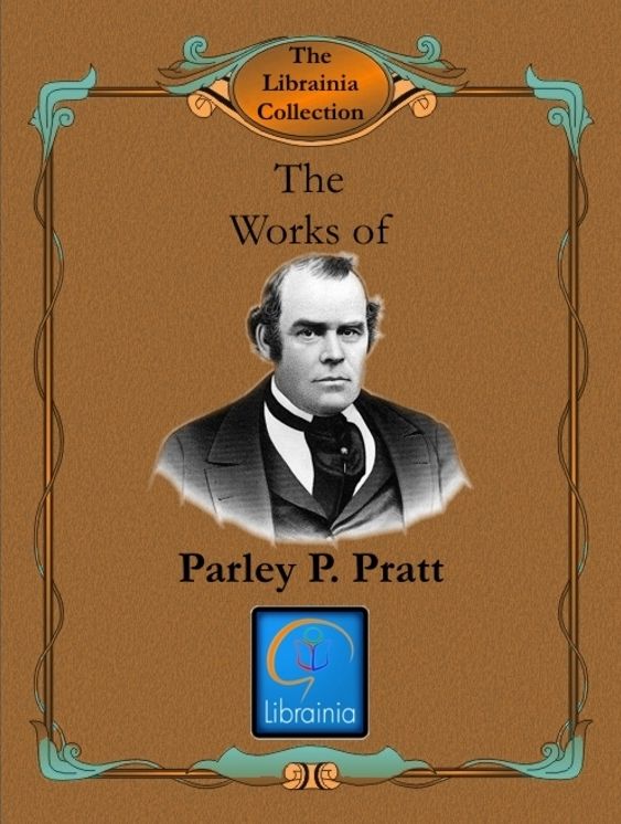 Works of Parley P. Pratt