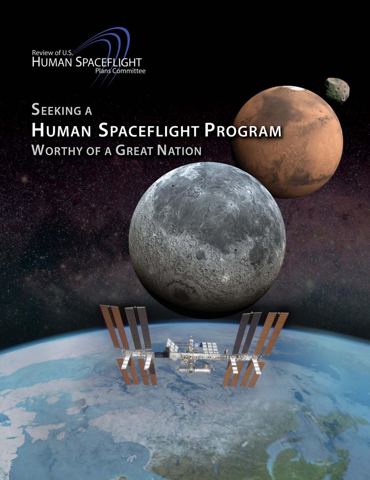 Seeking A Human Spaceflight Program Worthy Of A Great Nation