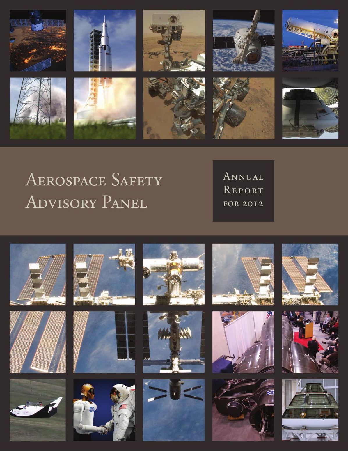 Aerospace Safety Advisory Panel: Annual Report For 2012