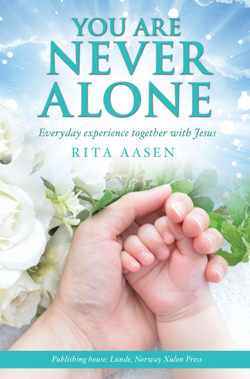 You are never alone