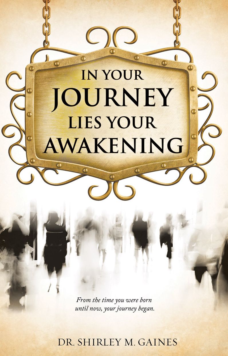 "In Your Journey Lies Your Awakening"