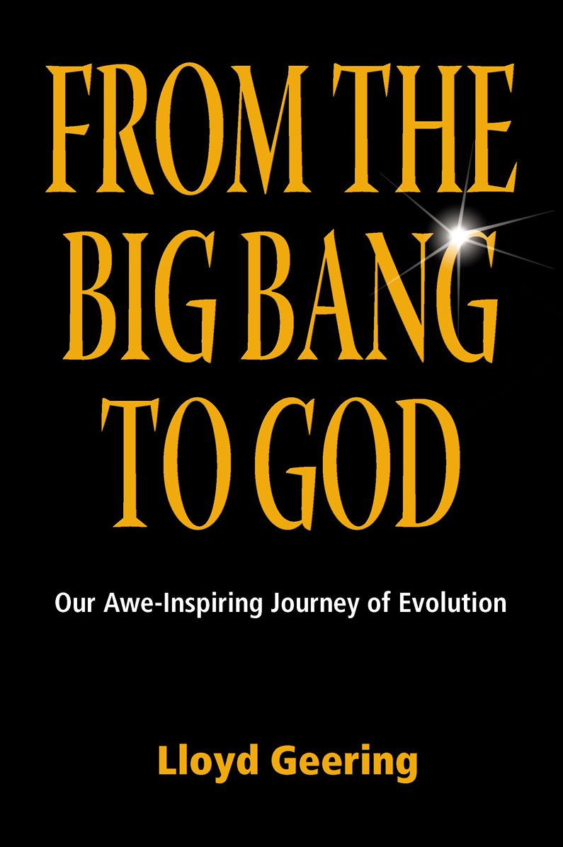 From the Big Bang to God: Our Awe-Inspiring Journey of Evolution