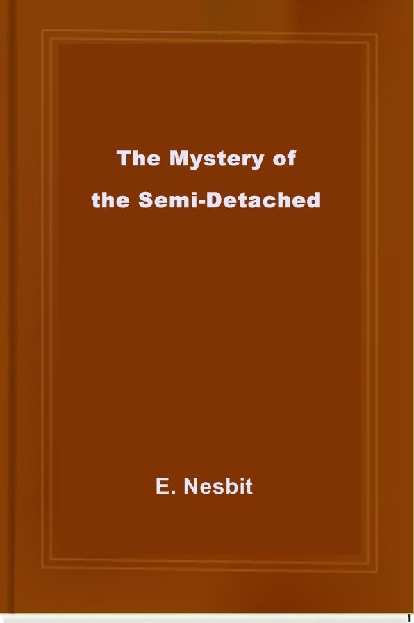 The Mystery of the Semi-Detached