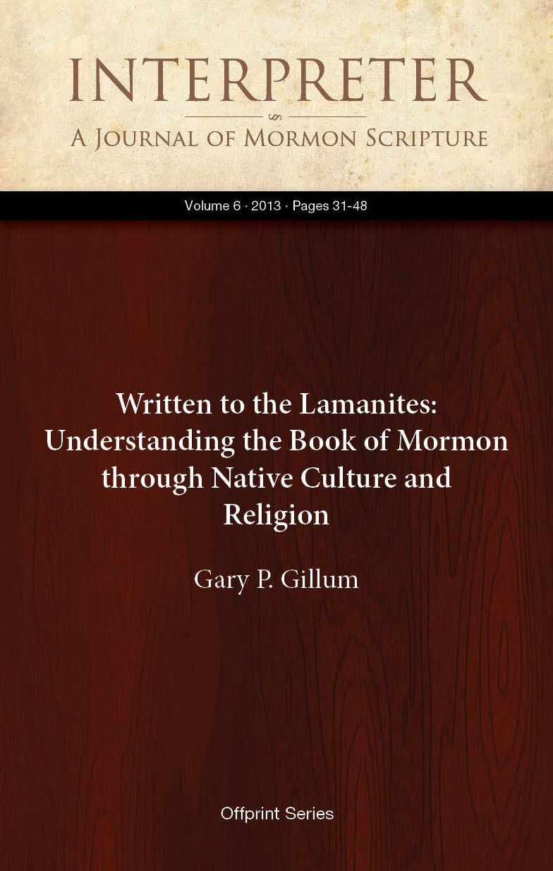 Written to the Lamanites: Understanding the Book of Mormon through Native Culture and Religion