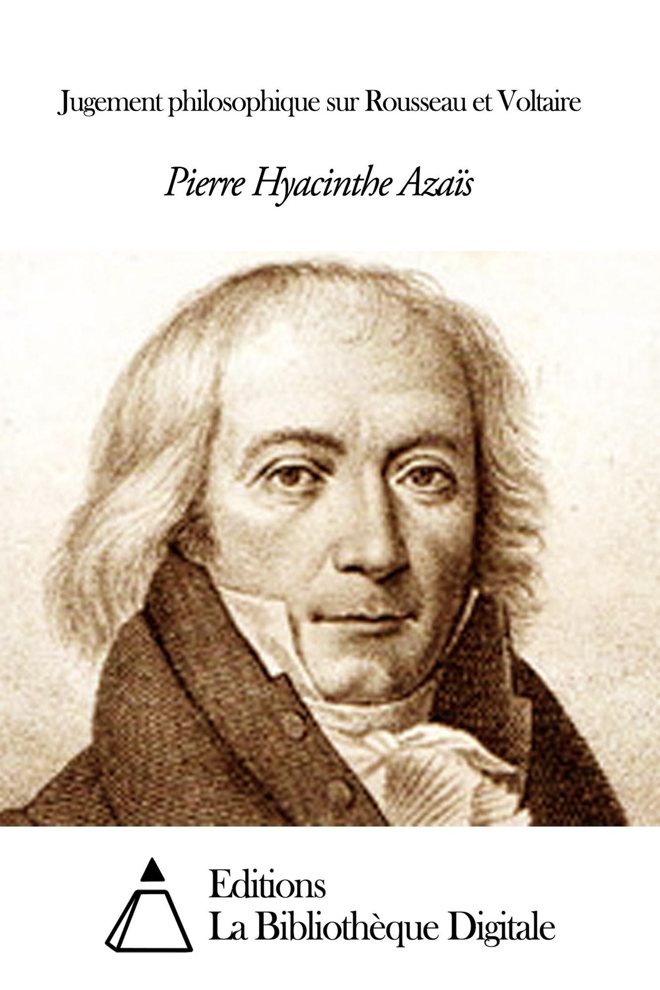 Jugement philosophique sur Rousseau et Voltaire